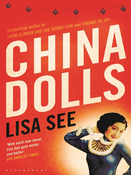 Title details for China Dolls by Lisa See - Available